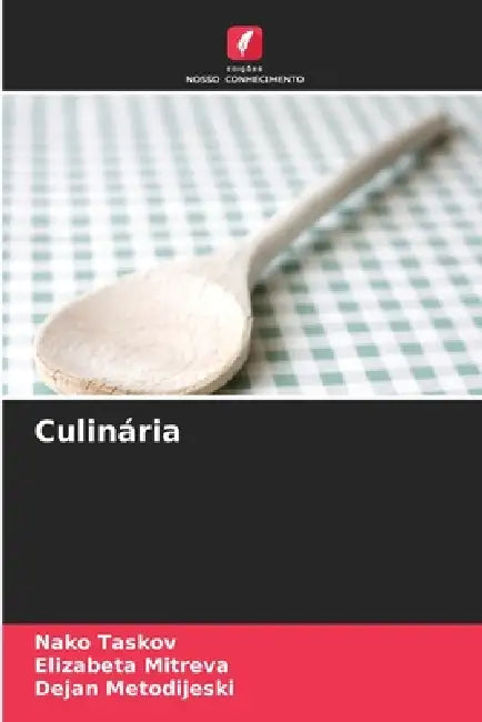 Culinária by Nako Taskov, Elizabeta Mitreva, Dejan Metodijeski