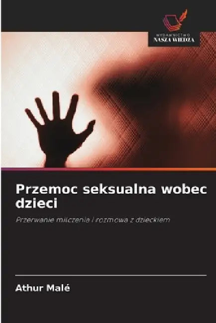 Przemoc seksualna wobec dzieci by Athur Malé
