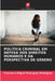 Política Criminal Em Defesa DOS Direitos Humanos E Da Perspectiva de Género by Francisco Miguel Rodríguez Rodríguez