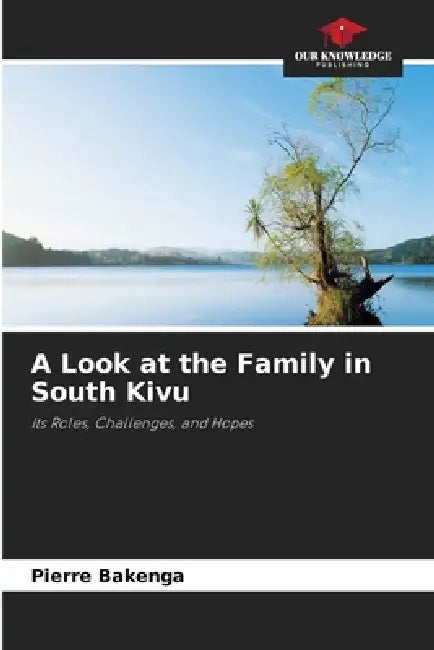 A Look at the Family in South Kivu by Pierre Bakenga