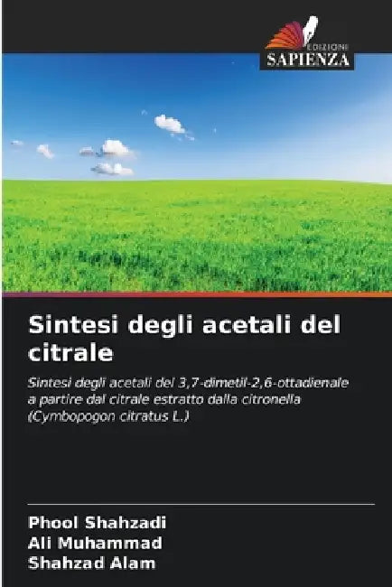 Sintesi degli acetali del citrale by Phool Shahzadi, Ali Muhammad, Shahzad Alam