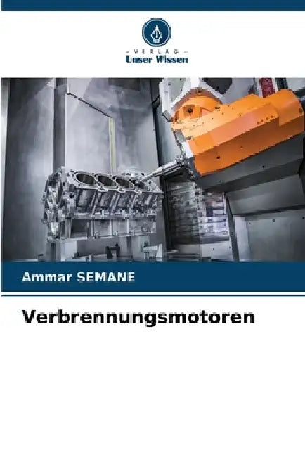 Verbrennungsmotoren by Ammar Semane