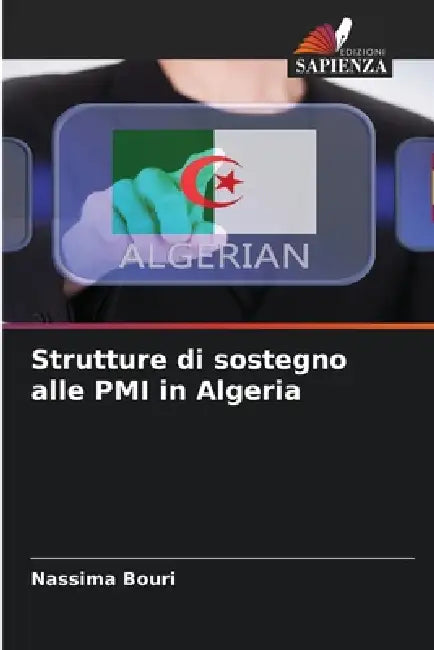 Strutture di sostegno alle PMI in Algeria by Nassima Bouri