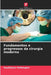 Fundamentos e progressos da cirurgia moderna by Saydaliyev Sultangazi