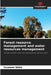 Forest resource management and water resources management by Ousmane Nébié