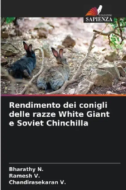Rendimento dei conigli delle razze White Giant e Soviet Chinchilla by Bharathy N, Ramesh V, Chandirasekaran V