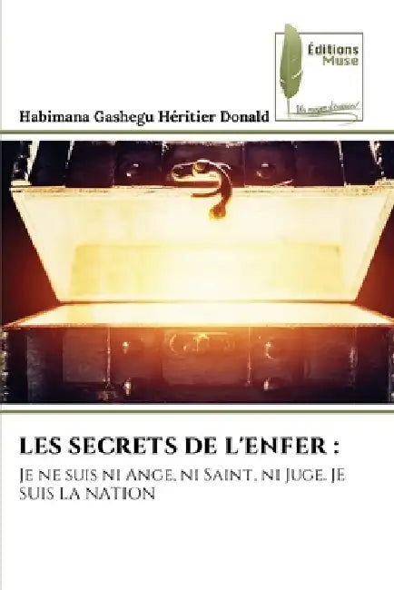 Les Secrets de l'Enfer by Habimana Gashegu Héritier Donald