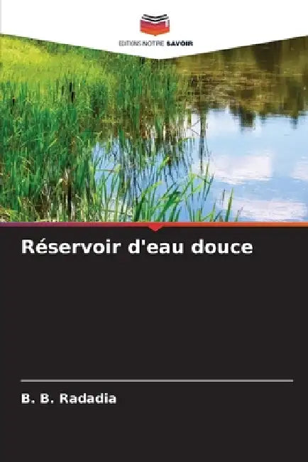 Réservoir d'eau douce by B. B. Radadia
