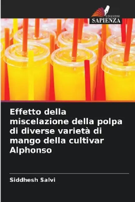 Effetto della miscelazione della polpa di diverse varietà di mango della cultivar Alphonso by Siddhesh Salvi
