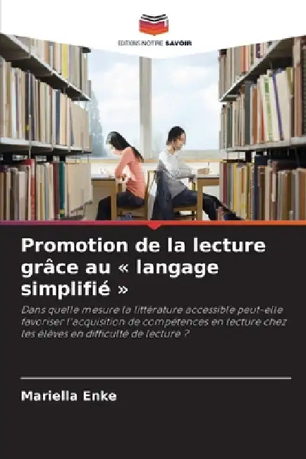 Promotion de la lecture grâce au langage simplifié by Mariella Enke