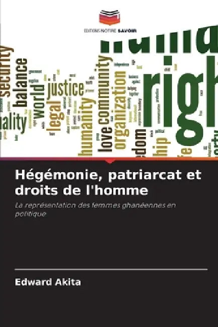 Hégémonie, patriarcat et droits de l'homme by Edward Akita