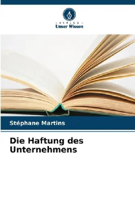 Die Haftung des Unternehmens by Stéphane Martins