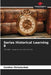 Series Historical Learning 8 by Günther Dichatschek
