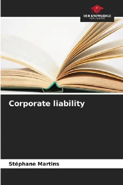 Corporate liability by Stéphane Martins
