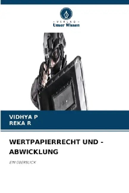 Wertpapierrecht Und -Abwicklung by Vidhya P, Reka R