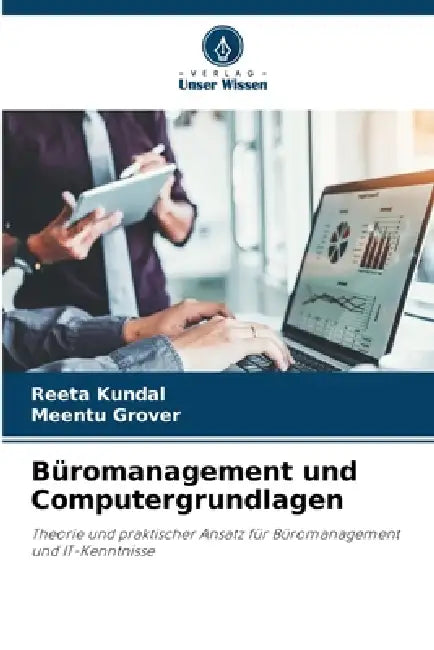 Büromanagement und Computergrundlagen by Reeta Kundal, Meentu Grover