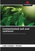 Contaminated soil and sediment by Lydia Leleyter -. Reinert