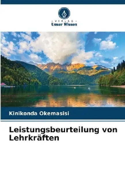 Leistungsbeurteilung von Lehrkräften by Kinikonda Okemasisi