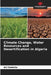 Climate Change, Water Resources and Desertification in Algeria by Ali Dakiche