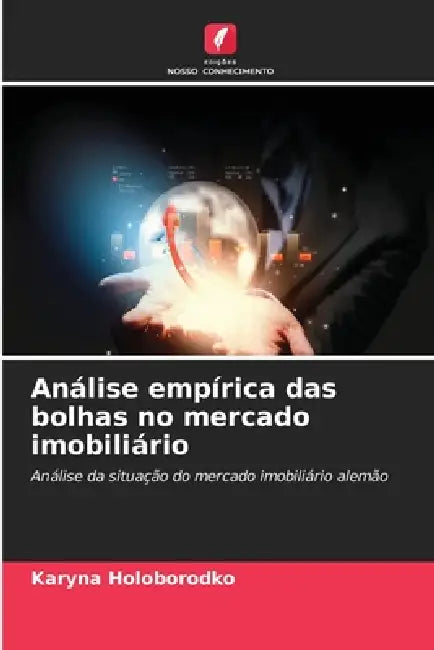 Análise empírica das bolhas no mercado imobiliário by Karyna Holoborodko