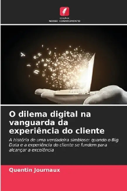 O dilema digital na vanguarda da experiência do cliente by Quentin Journaux