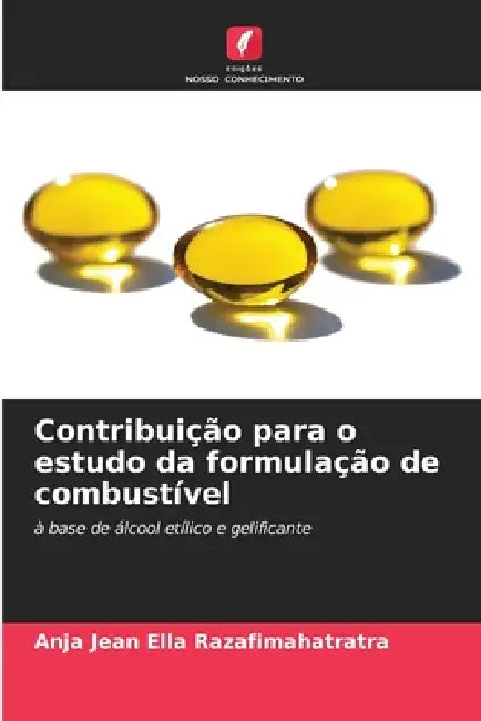 Contribuição para o estudo da formulação de combustível by Anja Jean Ella Razafimahatratra