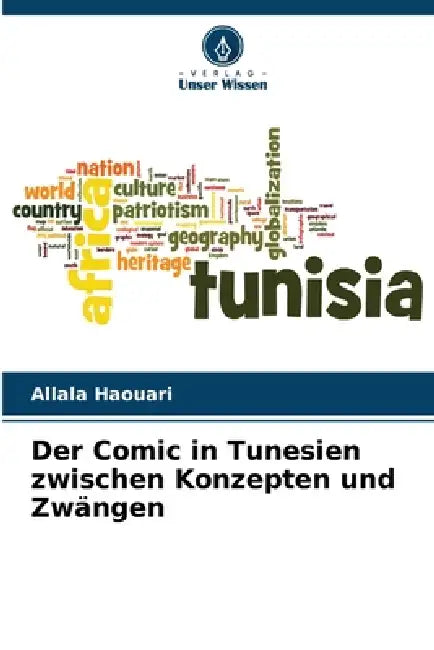 Der Comic in Tunesien zwischen Konzepten und Zwängen by Allala Haouari