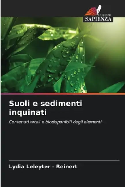 Suoli e sedimenti inquinati by Lydia Leleyter -. Reinert