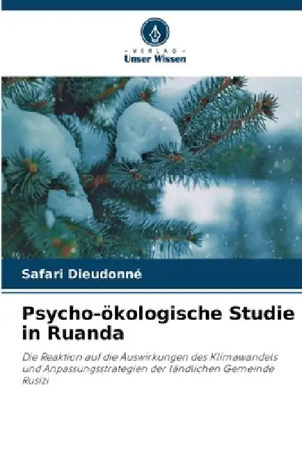 Psycho-ökologische Studie in Ruanda by Safari Dieudonné