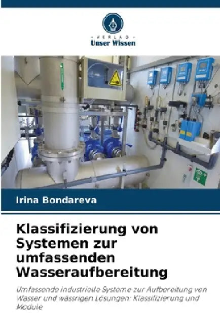 Klassifizierung von Systemen zur umfassenden Wasseraufbereitung by Irina Bondareva