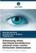 Erkennung eines Hornhaut-keratokonus anhand eines realen klinischen Datensatzes by Mustafa Ali Malla, Raid Rafi Omar Al-Nima, Tingting Han