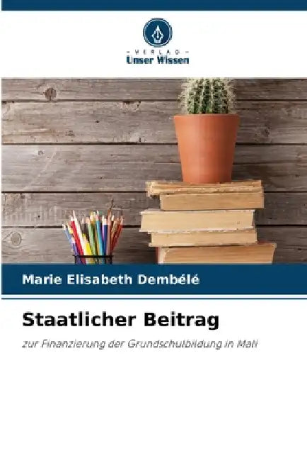 Staatlicher Beitrag by Marie Elisabeth Dembélé