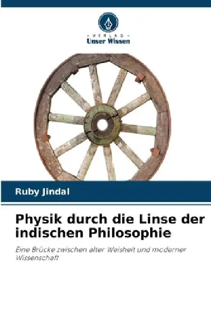Physik durch die Linse der indischen Philosophie by Ruby Jindal