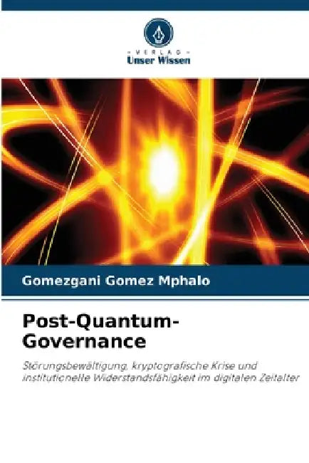 Post-Quantum-Governance by Gomezgani Gomez Mphalo