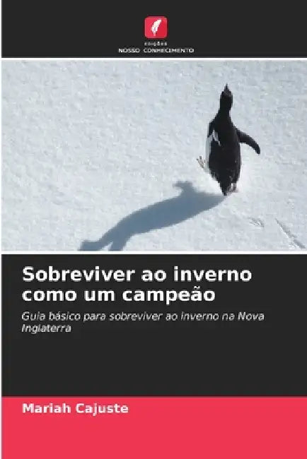 Sobreviver ao inverno como um campeão by Mariah Cajuste