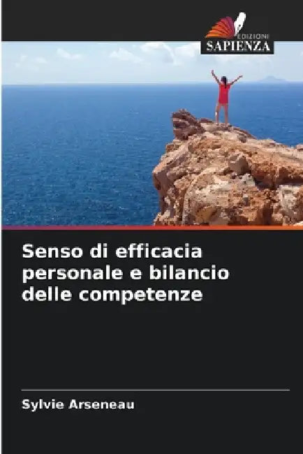 Senso di efficacia personale e bilancio delle competenze by Sylvie Arseneau