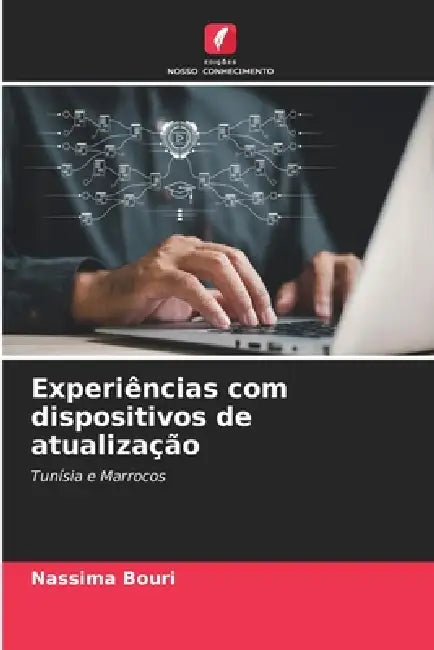 Experiências com dispositivos de atualização by Nassima Bouri