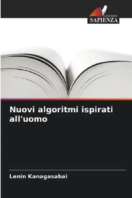 Nuovi algoritmi ispirati all'uomo by Lenin Kanagasabai