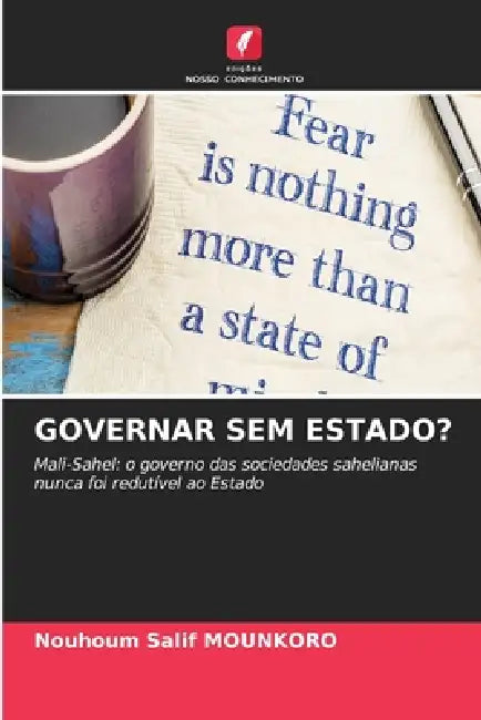 Governar Sem Estado? by Nouhoum Salif Mounkoro