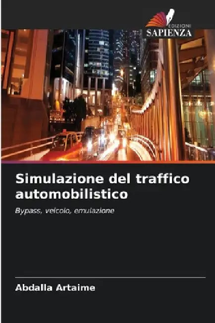 Simulazione del traffico automobilistico by Abdalla Artaime