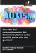 Impatto del comportamento dei bambini autistici sulla qualità della vita dei genitori by Kawther Salman Dawood, Ali Al-Juboori