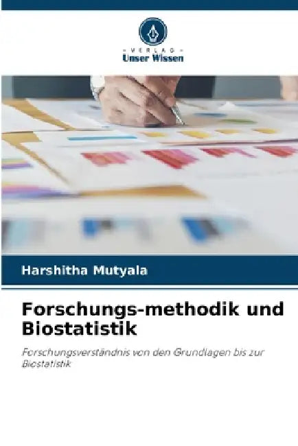 Forschungs-methodik und Biostatistik by Harshitha Mutyala