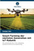Smart Farming der nächsten Generation mit IoT-Robotik by Sampa Das