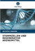 Stammzellen Und Regenerative Arzneimittel by Akshita Sharma
