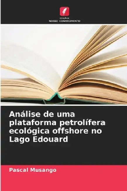 Análise de uma plataforma petrolífera ecológica offshore no Lago Edouard by Pascal Musango
