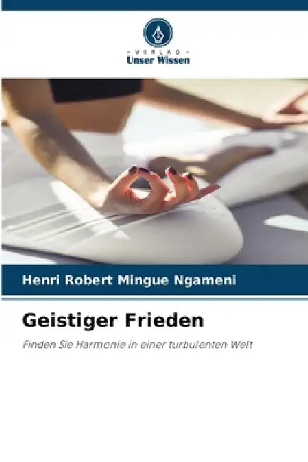 Geistiger Frieden by Henri Robert Mingue Ngameni