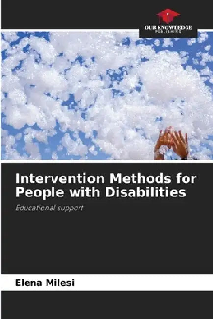Intervention Methods for People with Disabilities by Elena Milesi