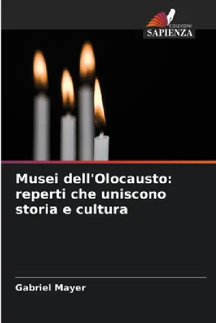 Musei dell'Olocausto: reperti che uniscono storia e cultura by Gabriel Mayer