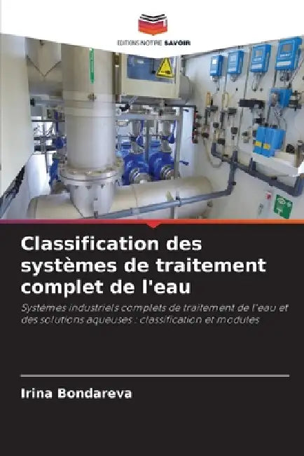 Classification des systèmes de traitement complet de l'eau by Irina Bondareva