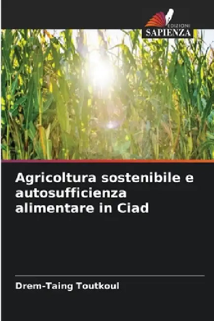 Agricoltura sostenibile e autosufficienza alimentare in Ciad by Drem-Taing Toutkoul